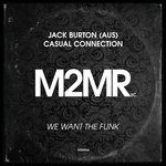 cover: Casual Connection|Jack Burton (aus) - We Want The Funk