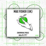 cover: Max Fisher (uk) - Swimming Pools