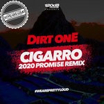 cover: Dirt One - Cigarro (PROMI5E 2020 Remix)