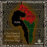 cover: Viiiictor May|ELIAS KAZAIS|ECHO DEEP - Vuka