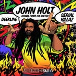 cover: John Holt - Reggae From The Ghetto (Serial Killaz & Deekline Remix)