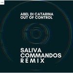 cover: Abel Di Catarina - Out Of Control (Saliva Commandos Remix)