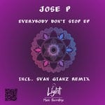 cover: Jose P - Everybody Don't Stop EP