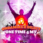 cover: Dj Dilect|Ondamike - One Time 4 My