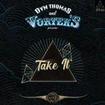 cover: Dym Thomas|Vortek's - Take It