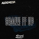 cover: Alexemelya - Crank It Up