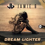 cover: Jamie B - Dream Lighter