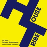 cover: Joc House - Tambor Colombiano