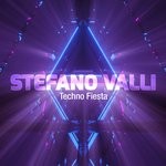 cover: Stefano Valli - Techno Fiesta (Extended Mix)