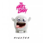 cover: The Hotel Lobby - MONSTER (Explicit)