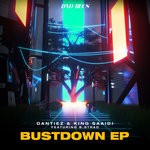 cover: Dantiez|King Saaidi - Bustdown EP