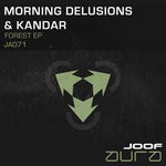 cover: Kandar|Morning Delusions - Forest EP