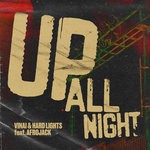 cover: Afrojack|Hard Lights|Vinai - Up All Night