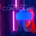 cover: Butterfly Crash - Control Me