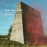 cover: Sam Holland - Desires