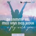 cover: Dj Sammy|Loona - I Fly With You (Lahox Remix Bundle)