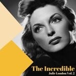 cover: Julie London - The Incredible Julie London Vol 2