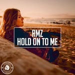 cover: Rmz - Hold On To Me