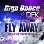 cover: Giga Dance|Dfk - Fly Away