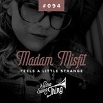 cover: Madam Misfit - Feels A Little Strange