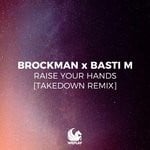 cover: Brockman & Basti M - Raise Your Hands