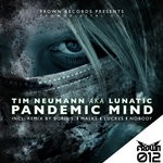 cover: Lunatic|Tim Neumann - Pandemic Mind EP