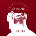 cover: Mx Prime - Auba