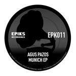 cover: Agus Pazos - Munich EP