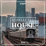 cover: Various - Re:Selected House Vol 16