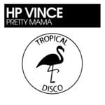 cover: Hp Vince - Pretty Mama