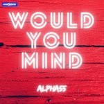 cover: Alpha55|Dj Pank - Would You Mind (Instrumental Version)