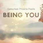 cover: Gelka|Phoenix Pearle - Being You