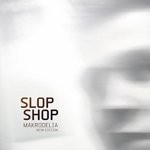 cover: Slop Shop - Makrodelia