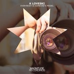 cover: K Loveski - Everybody Is Someone's Model