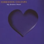 cover: Forbidden Colours - My Broken Heart