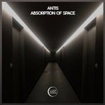 cover: Antis - Absorption Of Space