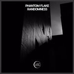 cover: Phantom Flake - Randomness