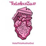 cover: Thelonious Jawn - Vote This Mutha Out