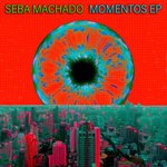 cover: Seba Machado - Momentos EP