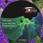 cover: Criz Diaz - Come With Me