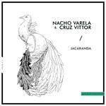 cover: Nacho Varela|Cruz Vittor - Jacaranda