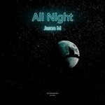 cover: Jason M - All Night