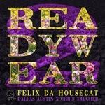 cover: Chris Trucher|Dallas Austin|Felix Da Housecat - Ready 2 Wear EP