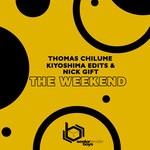 cover: Kiyoshima Edits & Nick Gift|Thomas Chilume - The Weekend