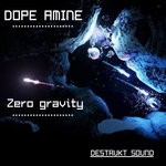 cover: Dope Amine - Zero Gravity