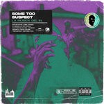 cover: Some Too Suspect - La Musika Del IN