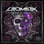 cover: Cromatik - Divide By Zero EP