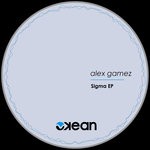 cover: Alex Gamez - Sigma EP