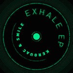 cover: Kerouac & Smile - Exhale EP