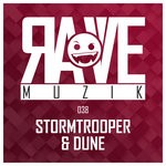 cover: Dune|Stormtrooper - Rave Muzik 038